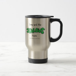 Joey et sa tasse JALOUSE de pantalon