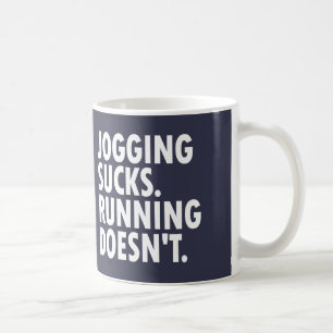 Jogging Sucks. Dat gaat niet. Koffiemok