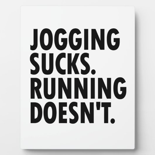 Jogging Sucks. Lopen doet het niet. Fotoplaat (Voorkant)
