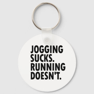 Jogging Sucks. Lopen doet het niet. Sleutelhanger