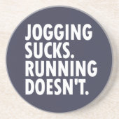 Jogging Sucks. Lopen doet het niet. Zandsteen Onderzetter (Voorkant)