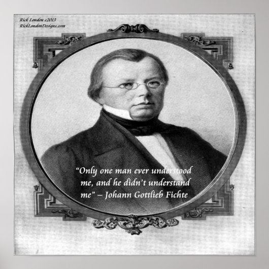 Johann Fichte "Mal compris"  Affiche de citation (Devant)