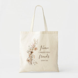 Johannes 15:15 Ik heb u vrienden genoemd Bijbelver Tote Bag