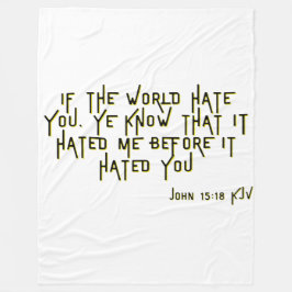 Johannes 15:18 KJV Bijbel Schrift Verse Fleece Deken