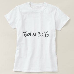 Johannes 3:16 Bijbelvers Christelijk Geloof Tekst T-shirt
