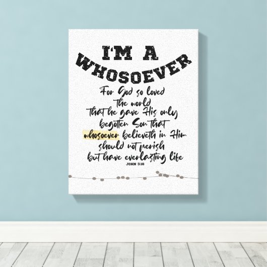 Johannes 3:16 Wie ook Canvas Afdruk (Insitu (Houten vloer))