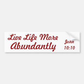 John 10:10, Bumpersticker
