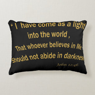 John 12 46 Ik ben gekomen als een licht 1030,02 Decoratief Kussen