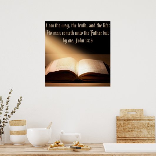 John 14:6 mur 24+24 mur Poster (Cuisine)