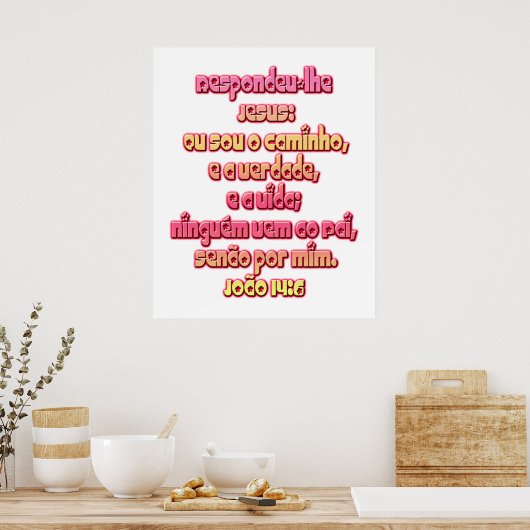 John 14:6 Portugees Poster (Keuken)