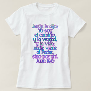 John 14:6 Spaans T-shirt