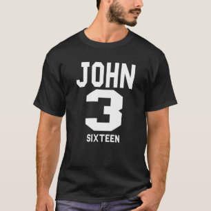 John 316 Christelijk Evangelisme Religieuze trouw T-shirt