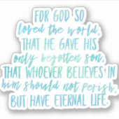 John 3:16 Bible Verse Vinyl Sticker (Devant)