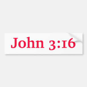 John 3:16 bumpersticker