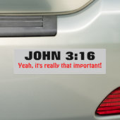 John 3:16 is echt zo belangrijk bumpersticker (Op auto)