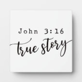 John 3:16 True Story Christelijk Sign Fotoplaat (Voorkant)