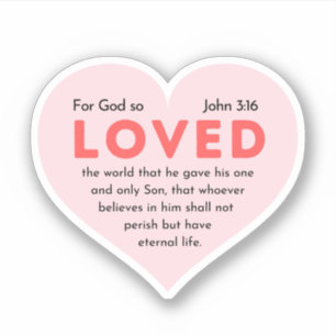 John 3:16 Voor God die zo van de wereld hield Sticker