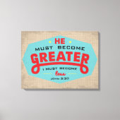 John 3:30 omwikkeld canvas (Voorkant)