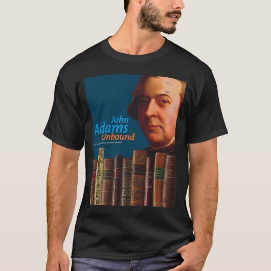 John Adams a défait le T-shirt (Devant)