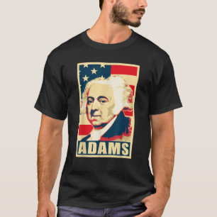 John Adams Propaganda America USA Poster Pop Art T-shirt