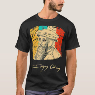 John Calvin Pastor Historique Figure T-shirt Retro
