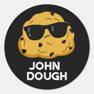 John Dough Funny Bakken Pun Donker BG Ronde Sticker