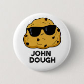 John Dough Grappige bakwoordspeling Ronde Button 5,7 Cm (Voorkant)
