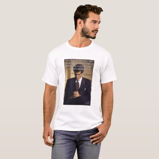 John F Kennedy Jr Good Man T-shirt (Voorkant volledig)