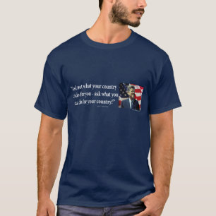 John F Kennedy - Vraag niet wat je land is T-shirt