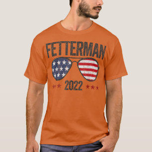 John Fetterman 2022 Senate Election Pennsylvania D T-shirt