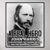 John Harris Bacon Hero Funny Poster (Voorkant)
