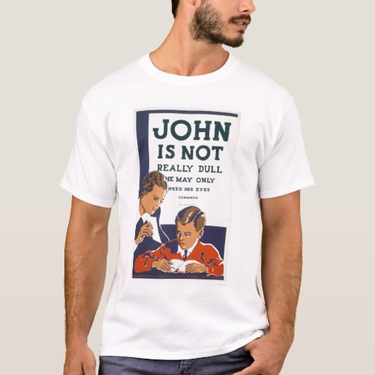 John is niet Dull 1937 WPA T-shirt (Voorkant)