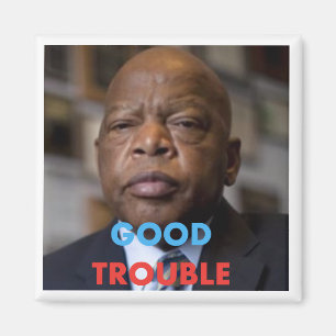 John Lewis Good Trouble Magnet Magneet