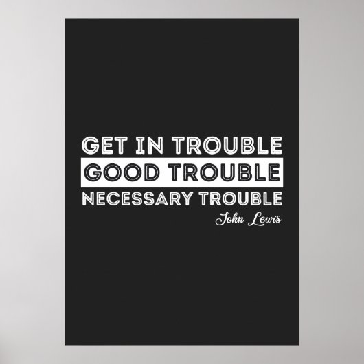 John Lewis - Good Trouble Quote Poster (Voorkant)