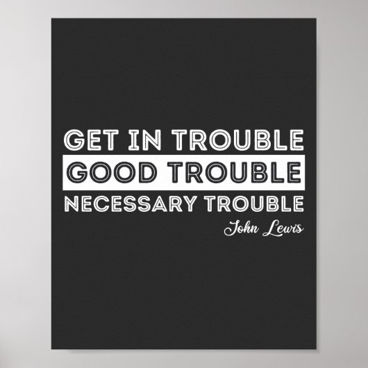 John Lewis - Good Trouble Quote Poster (Voorkant)