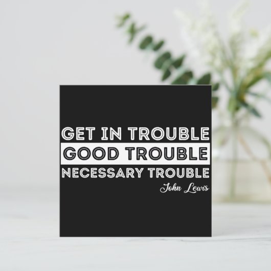 John Lewis - Good Trouble Quote Save The Date (Staand voorkant)