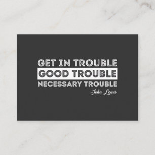 John Lewis - Good Trouble Quote Visitekaartje