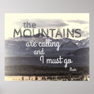 John Muir cite un poster que les montagnes appelle