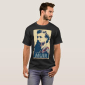 John Muir Poster Political Parody T-shirt (Voorkant volledig)