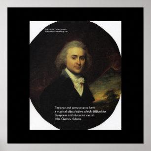 John Q Adams "Geduld" Wijsheid Quote Posters