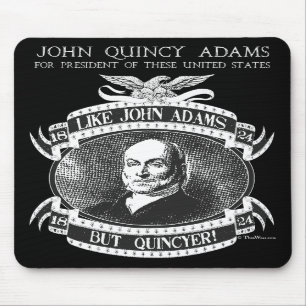 John Quincy Adams 1824 Campaign Mousepad Muismat