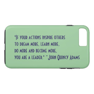 John Quincy Adams Leadership Quote iPhone 8 Plus / 7 Plus Hoesje