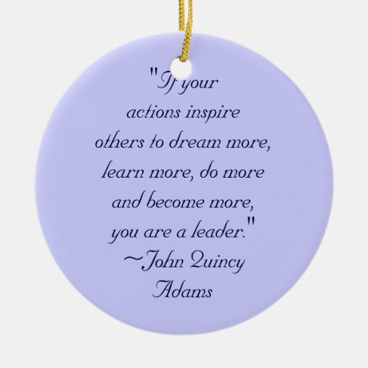 John Quincy Adams Leadership Quote Keramisch Ornament (Voorkant)