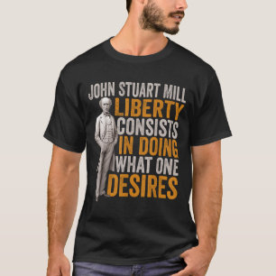 John Stuart Mill Filosoof Quote Filosofie Stud T-shirt