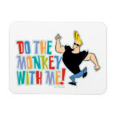 Johnny Bravo, doe de aap met me mee! Magneet (Horizontaal)
