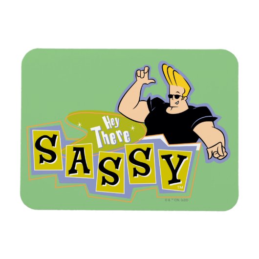 Johnny Bravo - Hey Daar Sassy Magneet (Horizontaal)