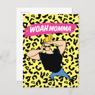Johnny Bravo - Woah Momma Briefkaart