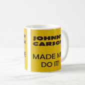 Johnny Carson est une tasse de plaisanterie pour l (Devant droit)