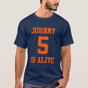 Johnny Five leeft nog T-shirt
