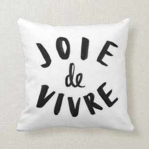 Joie De Vivre Pillow Kussen
